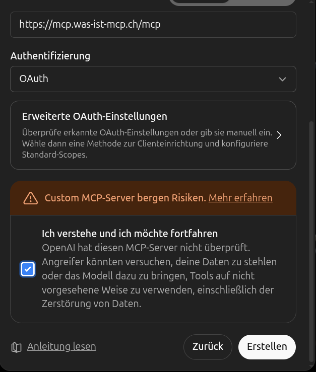 Der untere Teil des Formulars mit dem Warnhinweis Custom MCP-Server bergen Risiken, dem gesetzten Häkchen bei Ich verstehe und ich möchte fortfahren und dem Knopf Erstellen.
