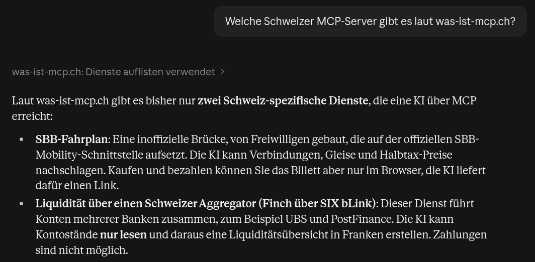 Die Antwort von Claude. Oben die Frage, darunter der Hinweis was-ist-mcp.ch: Dienste auflisten verwendet, dann der Anfang der Antwort mit SBB-Fahrplan und Liquidität über Finch.
