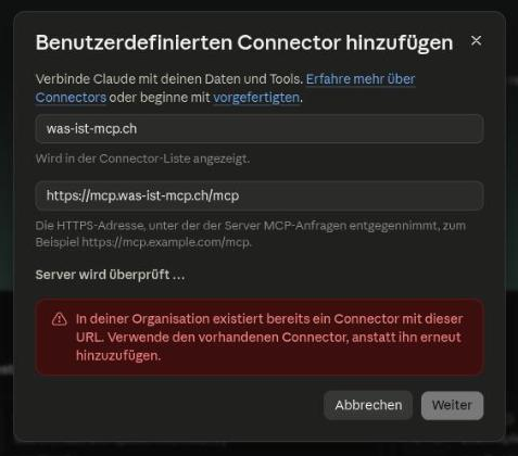 Das Fenster Benutzerdefinierten Connector hinzufügen mit der roten Meldung In deiner Organisation existiert bereits ein Connector mit dieser URL.